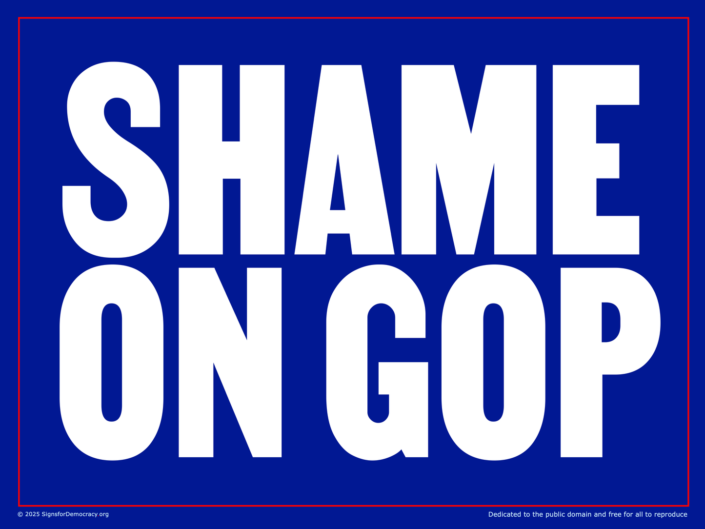 Protest sign - Shame on GOP